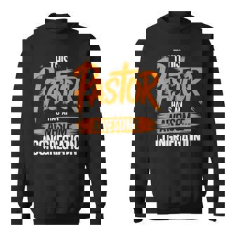 This Pastor Has An Awesome Congregation Sweatshirt | Mazezy