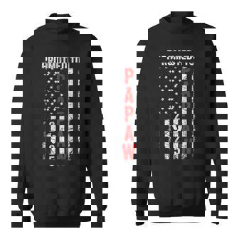 Patriotic Promoted To Papaw 2025 First Time New Papaw Sweatshirt | Mazezy