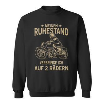 Pension Ruhestand Opa Rentner Motorrad Biker Geschenk Sweatshirt - Geschenkecke