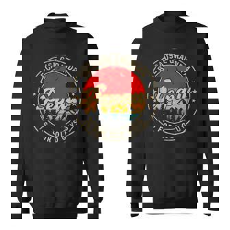 Pepaw Because Grandpa Is For Old Guys For Papa Grandpa Sweatshirt | Mazezy