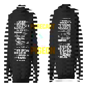 Pigeon Racing Weekend Forecast Pigeon Racing T-Shirt Sweatshirt Unisex | Mazezy