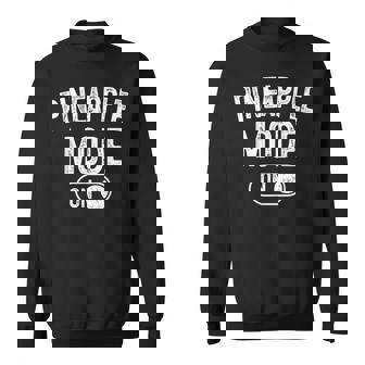 Pineapple Mode On Costume Tropical Fruit Vacation Sweatshirt Unisex | Mazezy