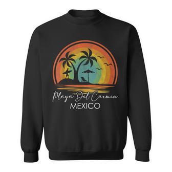 Playa Del Carmen Beach Mexico Summer Vacation Tropical Sweatshirt - Monsterry