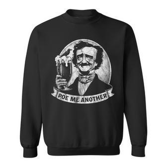 Poe Me Another Distressed Edgar Allan Poe Drinking Beer Sweatshirt - Thegiftio UK