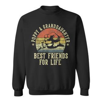 Poppy And Granddaughter Best Friends For Life Poppy Sweatshirt - Thegiftio