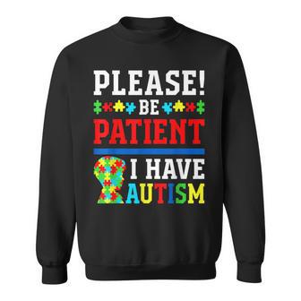 Por Favor Tenga Paciencia Tengo Autismo Camisa de entrenamiento - Regaloses