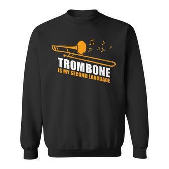 Posaune Ist Meine Zweiteprache Sweatshirt - Seseable