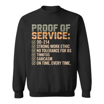 Proof Of Service Dd-214 Tinnitus Strong Work Ethic Military Sweatshirt - Thegiftio UK