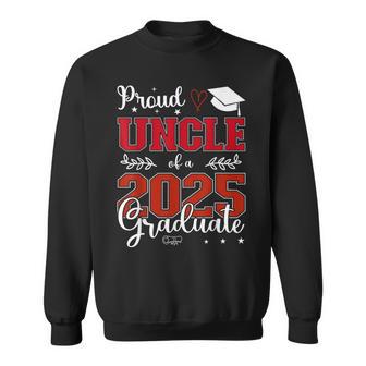 Proud Uncle Of A Class Of 2025 Graduate For Graduation Sweatshirt - Thegiftio UK