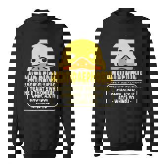 Psychology Phobias Anatidaephobia Fear Of Ducks Sweatshirt Unisex | Mazezy