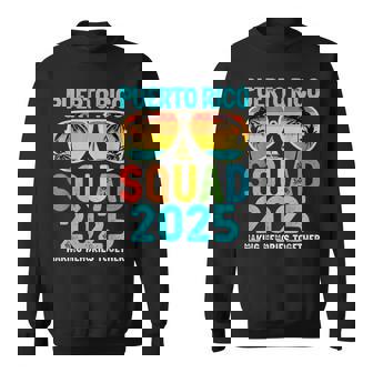 Puerto Rico Squad 2025 Vacation Friend Family Matching Group Sweatshirt - Monsterry