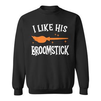 I Like Her Pumpkins I Like His Broomstick Halloween Couple Sweatshirt - Thegiftio UK