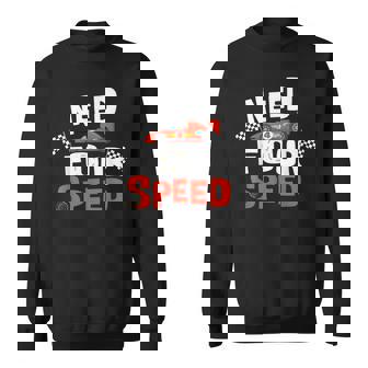 Race Car 4Th Birthday Boy Need Four Speed 4 Years Old Bday Sweatshirt - Monsterry