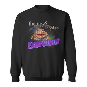 Therapy I Need An Exorcism Frog Meme Cursed Silly Sweatshirt - Thegiftio UK