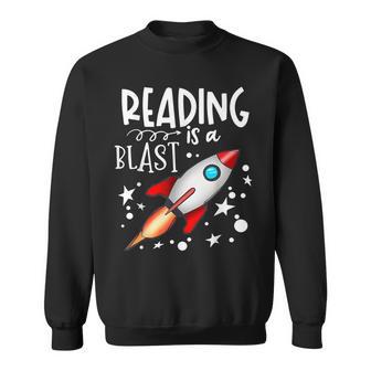 Reading Is A Blast Space Rocket Bookworm Space Sweatshirt - Monsterry