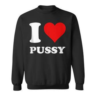 Red Heart I Love Pussy Sweatshirt - Thegiftio UK