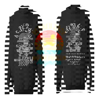 Retired 2026 Not My Problem Anymore Retirement Sweatshirt | Seseable CA