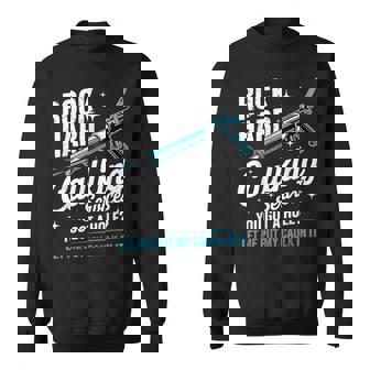 Rock Hard Caulking Service Adult Humor Sweatshirt Unisex | Mazezy