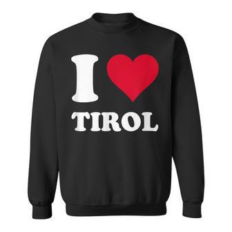 Rotes Herz Ich Liebe Tirol Sweatshirt - Geschenkecke