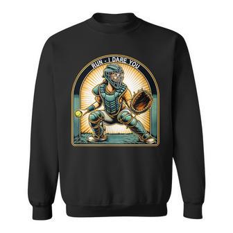 Run I Dare You Softball Catcher Sweatshirt - Thegiftio UK