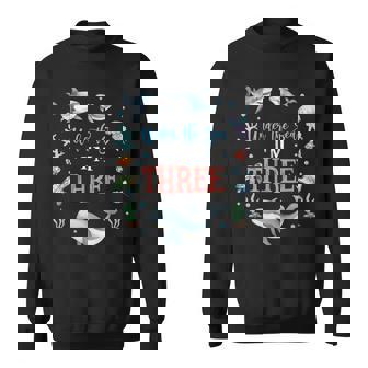 Under The Sea I'm 3 Year Old Ocean Life Whale 3Rd Birthday Sweatshirt | Mazezy