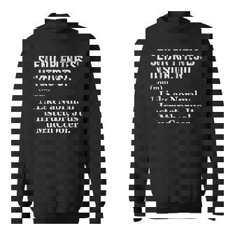 Senior Fitness Instructor Vintage Fitness Instructor Sweatshirt | Mazezy