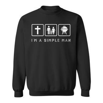 Im A Simple Man Faith Family Bbq Grilling Conservative Dad Sweatshirt - Thegiftio UK