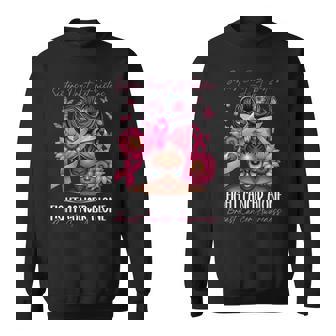 Sisters Don't Let Sisters Fight Cancer Alone Breast Cancer Sweatshirt | Mazezy