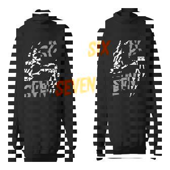 Six Seven 6 7 Meme Halloween Skeleton Hands Sign Sweatshirt - Monsterry