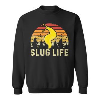 Slug Life Yellow Banana Slug Snail Lover Slug Costume Sweatshirt - Thegiftio UK