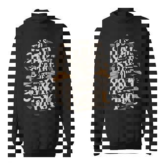 So Hard Not To Stare Western Farm Musician Honky Tonk Sweatshirt Unisex | Mazezy