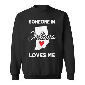 Someone In Indiana Loves Me Heart Vintage State Saying Sweatshirt - Thegiftio