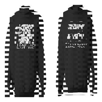 Sorry I Can't I Have Choir Church Or School Choral Group Sweatshirt Unisex | Mazezy