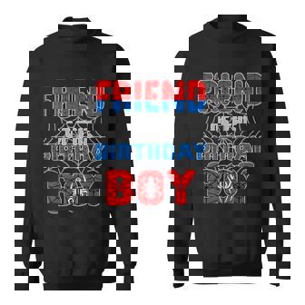 Spider Web Birthday Party Friend Of The Birthday Boy Sweatshirt - Monsterry