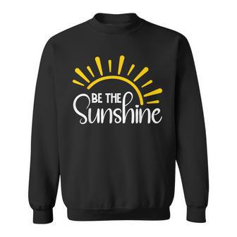 Be The Sunshine Positive Retro Sun Inspirational Sweatshirt - Thegiftio UK
