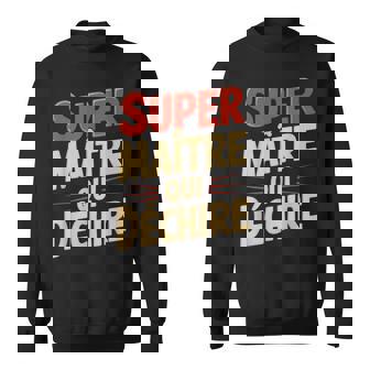 Super Maitre D’Ecole Homme Humour Prof Cadeau Humoristique Sweater e - Cadeauxyz