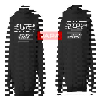 Super Papa Père Humour Idee Cadeau Fête Des Pères Original Sweater e - Cadeauxyz