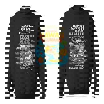 I Survived The Great Hawaii Tsunami Of 2025 Cool Costume Sweatshirt | Seseable UK