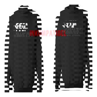 System Inkompatibel Freidenker Widerstand Demo Sweatshirt - Seseable