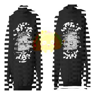 Tacos Mexican Dirty Word Game Stuff Me Daddy Naughty Taco Sweatshirt | Mazezy