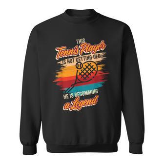 Tenise Está Convirtiendo En Una Leyenda Cumpleaños Tenista Camisa de entrenamiento - Regaloses