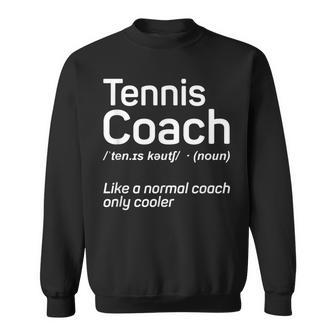 Tennis Lustig Tennis Trainer Geschenk Definition Sweatshirt - Geschenkecke