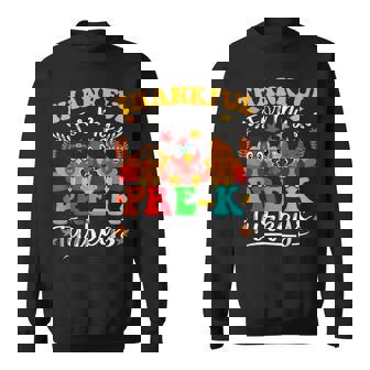 Thankful For My Pre-K Turkeys Thanksgiving Teacher Fall Sweatshirt Unisex | Mazezy