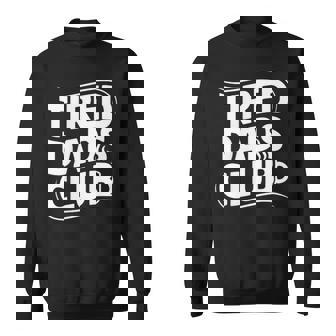 Tired Dad Club Día Del Padre Divertido Papá Papá Regalo Nuevo Papá Camisa de entrenamiento - Regaloses