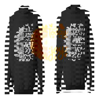 Today I Choose Joy Sweatshirt | Seseable FR