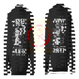 Tongue Fu Master Martial Arts Dirty Adult Humor Sweatshirt | Seseable FR
