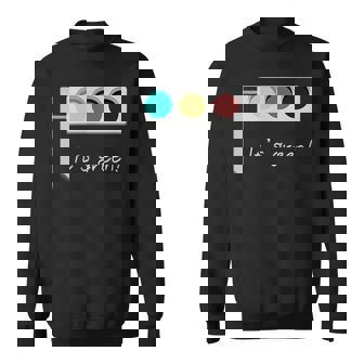 Traffic Light It's Green 信号機 メンズ レディース おしゃれ ユニーク おもしろ スウェットシャツ - Kawaiitshirt
