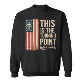 This Is The Turning Point Patriotic Faith Usa Sweatshirt - Thegiftio UK