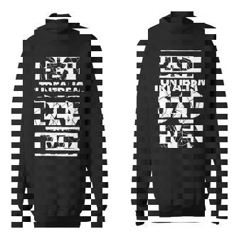 Turntablism Dad Best Turntablism Dad Ever Sweatshirt Unisex | Mazezy