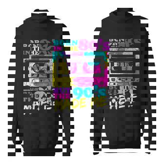 Vintage Cassette Born In The 80S But 90S Made Me I Love 80S Sweatshirt | Mazezy